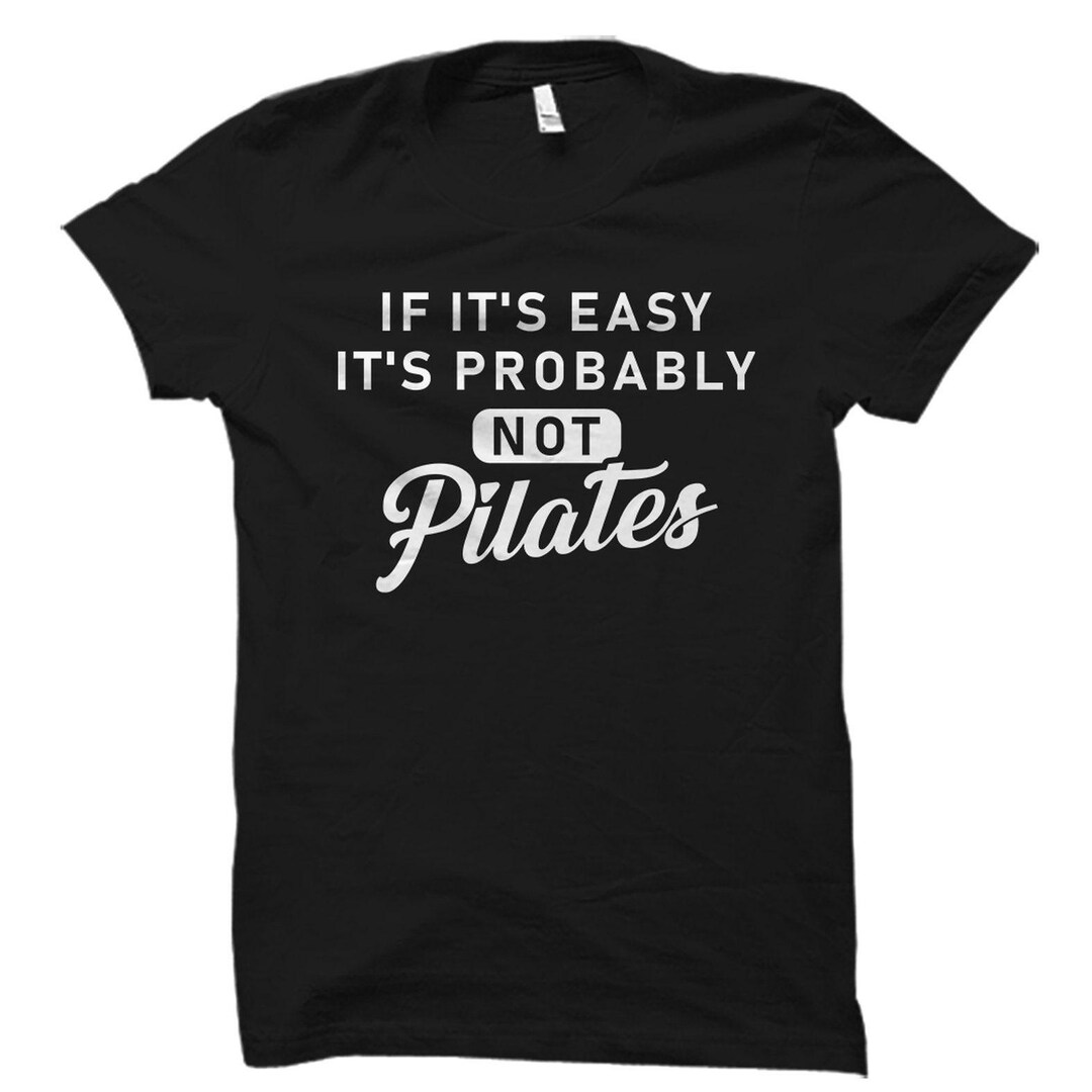 Funny Pilates Shirt, Pilates Instructor Shirt, Pilates Gift, Pilates Instructor Gift, Pilates T-Shirt, Pilates Class Shirt MakerPlace by Michaels